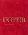 Foyer Národního divadla - Tomáš Berger, Petra Daňhelová, Oldřich Dibelka, Jiří Vybíral, Tomáš Záhoř