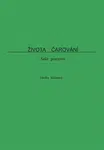 Života čarování - Zdeňka Killarová