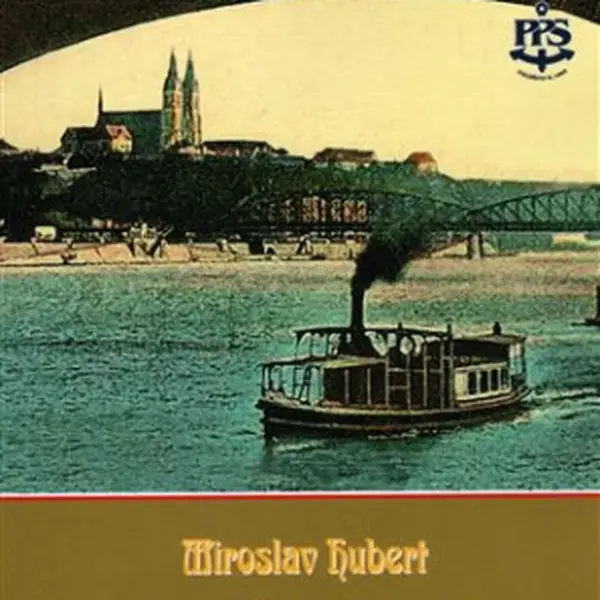 Po stopách paroplaveb - Miroslav Hubert