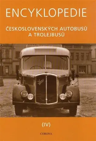 Encyklopedie československých autobusů a trolejbusů IV - Martin Harák
