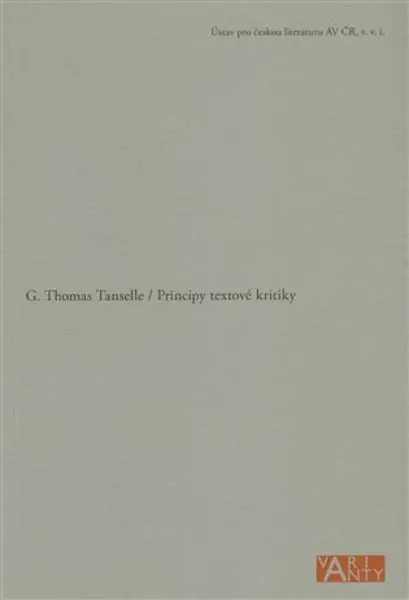 Principy textové kritiky - G. Thomas Tanselle