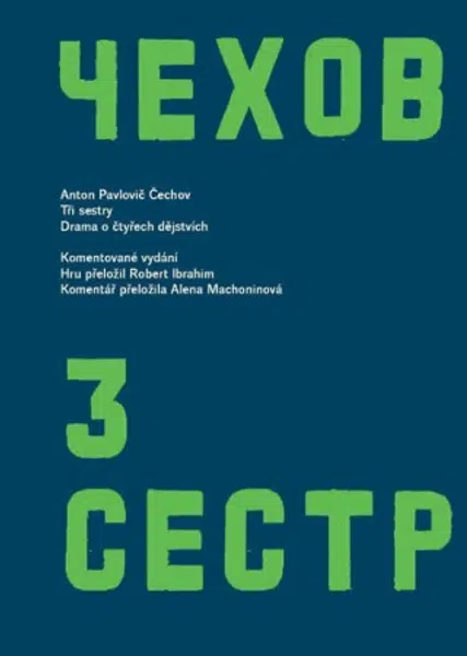 Tři sestry - Anton Pavlovič Čechov