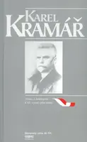 Karel Kramář - Studie a dokumenty k 65. výročí jeho úmrtí