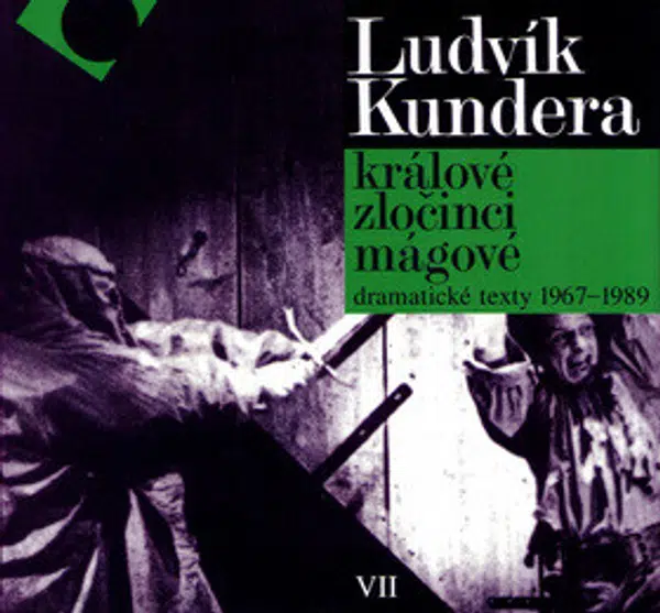 Králové, zločinci, mágové - Ludvík Kundera