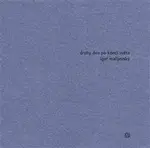 Druhý den po konci světa - Igor Malijevský