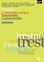 Příklady z trestního práva hmotného a procesního - Tomáš Gřivna, kolektiv autorů, Lukáš Bohuslav