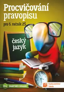 Procvičování pravopisu pro 5. ročník - Ivana Hořínková