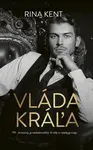 Vláda kráľa (slovensky) - Rina Kent