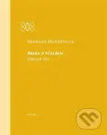 Bajka o včelách - Bernard Mandeville