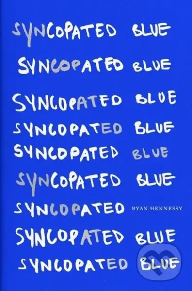 Syncopated Blue - Ryan Hennessy