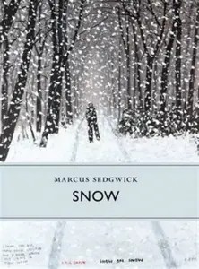 Snow - Marcus Sedgwick