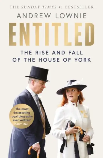 Entitled - Andrew Lownie