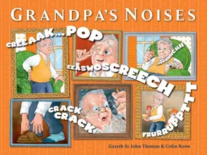 Grandpaâ€™s Noises - Gareth St John Thomas