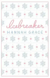 Icebreaker: Deluxe Edition - Hannah Grace