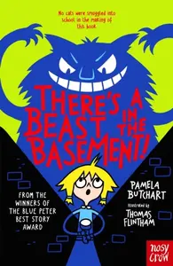 Thereâ€™s a Beast in the Basement! - Pamela Butchart