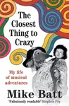 The Closest Thing to Crazy - Mike Batt