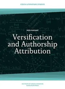 Versification and Authorship Attribution - Petr PlechÃ¡c