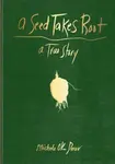 A Seed Takes Root - Michele Oka Doner