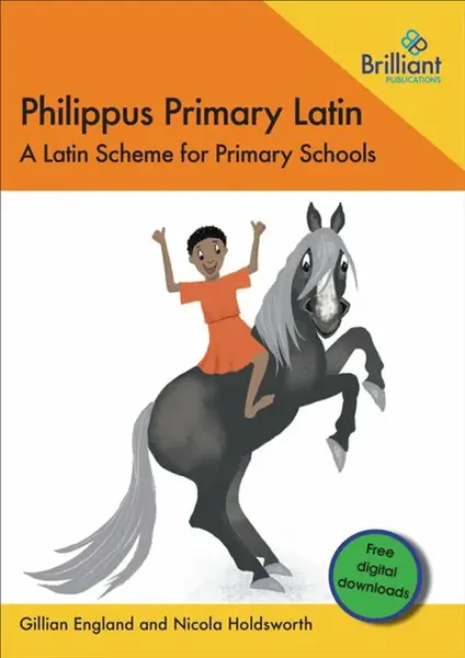 Philippus Primary Latin - Gillian England, Nicola Holdsworth