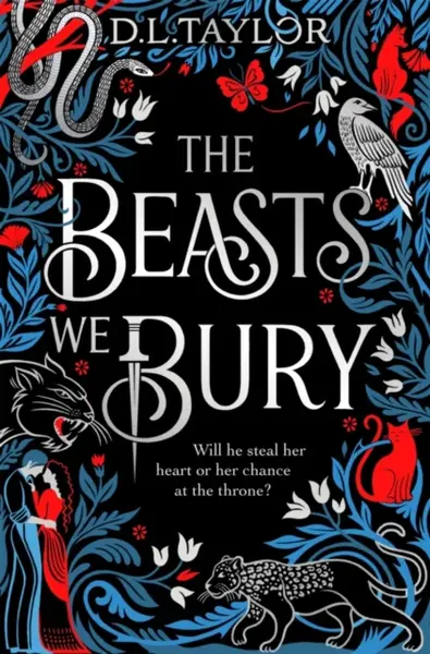The Beasts We Bury - D. L. Taylor