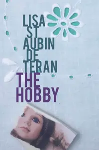 The Hobby - Lisa St Aubin de TerÃ¡n