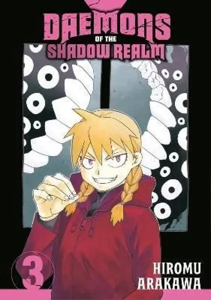 Daemons of the Shadow Realm 03 - Hiromu Arakawa