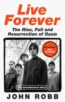 Live Forever - John Robb
