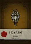 The Elder Scrolls V: Skyrim - The Skyrim Library, Vol. III: The Arcane - Bethesda Softworks