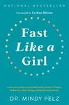 Fast Like a Girl - Mindy Pelz