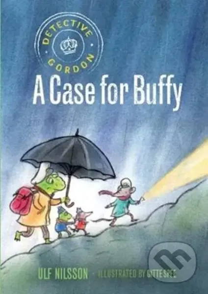 Detective Gordon: A Case for Buffy - Ulf Nilsson