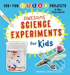 Awesome Science Experiments for Kids (100+ Fun STEM / STEAM Projects and Why They Work),Awesome Science Experiments for Kids (100+ Fun STEM / STEAM Pr