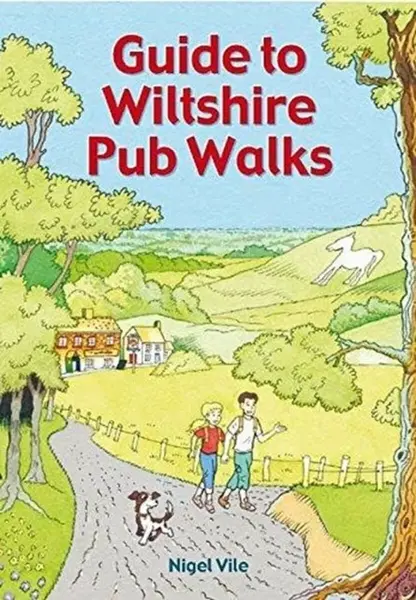 Guide To Wiltshire Pub Walks - Nigel Vile