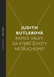 Rámce války - Judith Butlerová