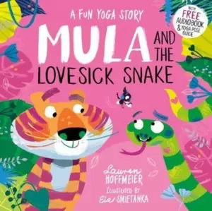 Mula and the Lovesick Snake (Paperback) - Lauren Hoffmeier