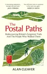 The Postal Paths - Alan Cleaver