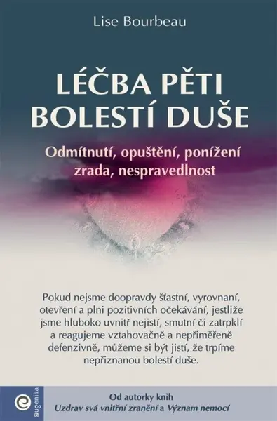 Léčba pěti bolestí duše (poškozená) - Lise Bourbeau