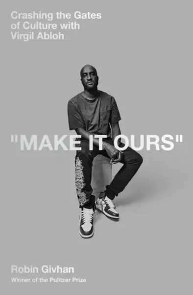 Make It Ours - Robin Givhan