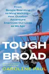 Tough Broad - Paul Caroline