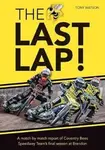 The Last Lap! - Tony Watson