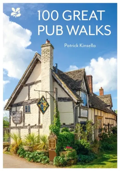 100 Great Pub Walks - National Trust Books, Patrick Kinsella