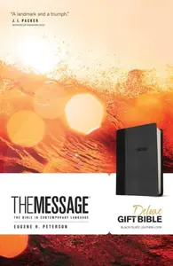 The Message Deluxe Gift Bible - Eugene H. Peterson
