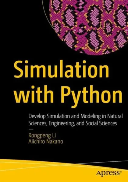 Simulation with Python - Aiichiro Nakano, Rongpeng Li