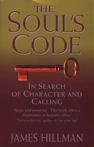 The Soul's Code - James Hillman