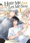 Hate Me, but Let Me Stay Vol. 3 - Hijiki