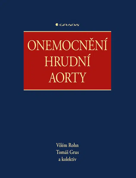 Kniha: Onemocnění hrudní aorty od Rohn Vilém