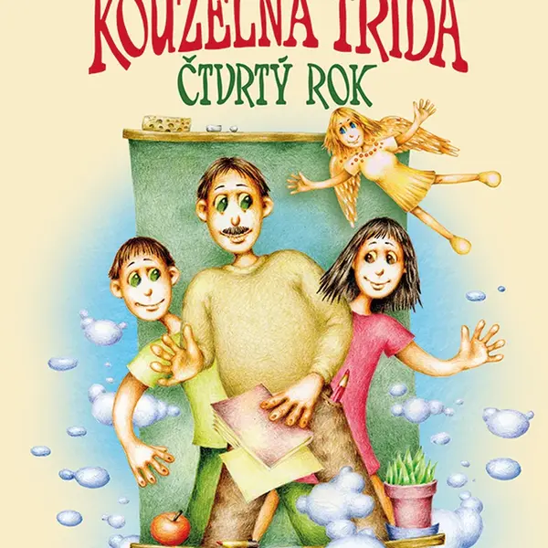 Kniha: Kouzelná třída – čtvrtý rok od Pospíšilová Zuzana