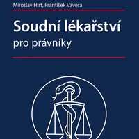 E-kniha: Soudní lékařství pro právníky od Hirt Miroslav
