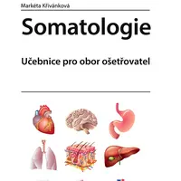 Kniha: Somatologie od Křivánková Markéta