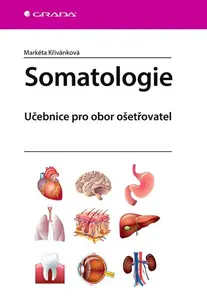 Kniha: Somatologie od Křivánková Markéta