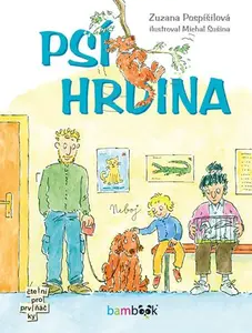 E-kniha: Psí hrdina od Pospíšilová Zuzana